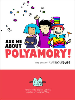 cover image of Ask Me About Polyamory